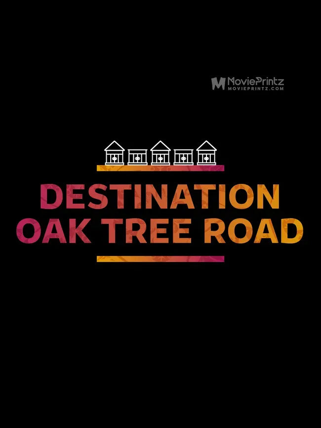 Destination Oak Tree Road Poster