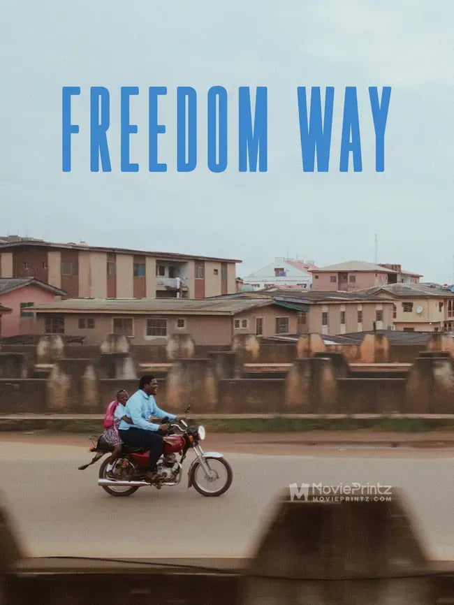 Freedom Way Poster
