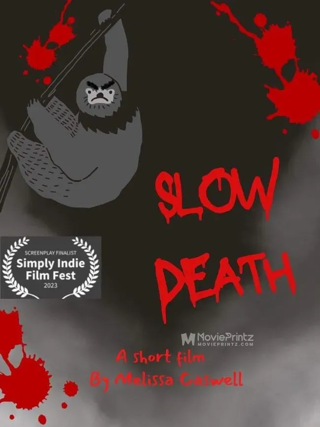 Slow Death Poster