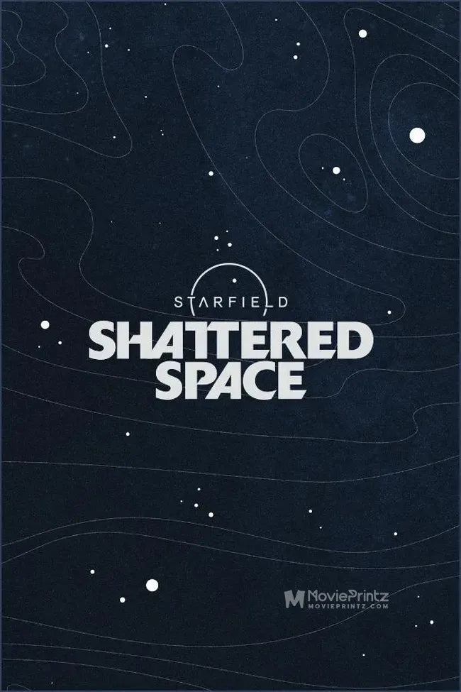 Starfield: Shattered Space Poster