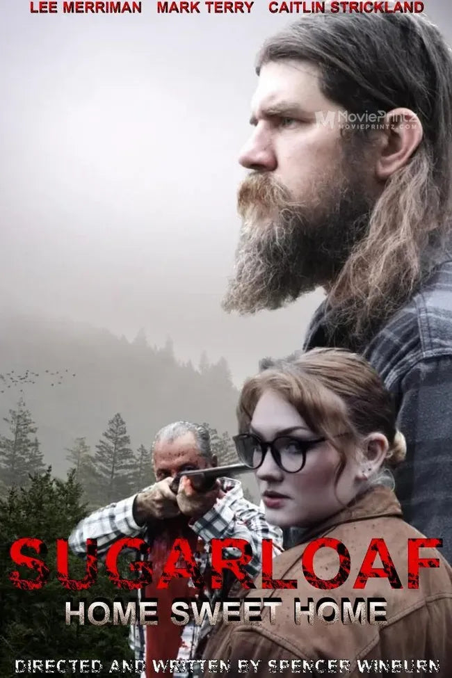 Sugarloaf: Home Sweet Home Poster