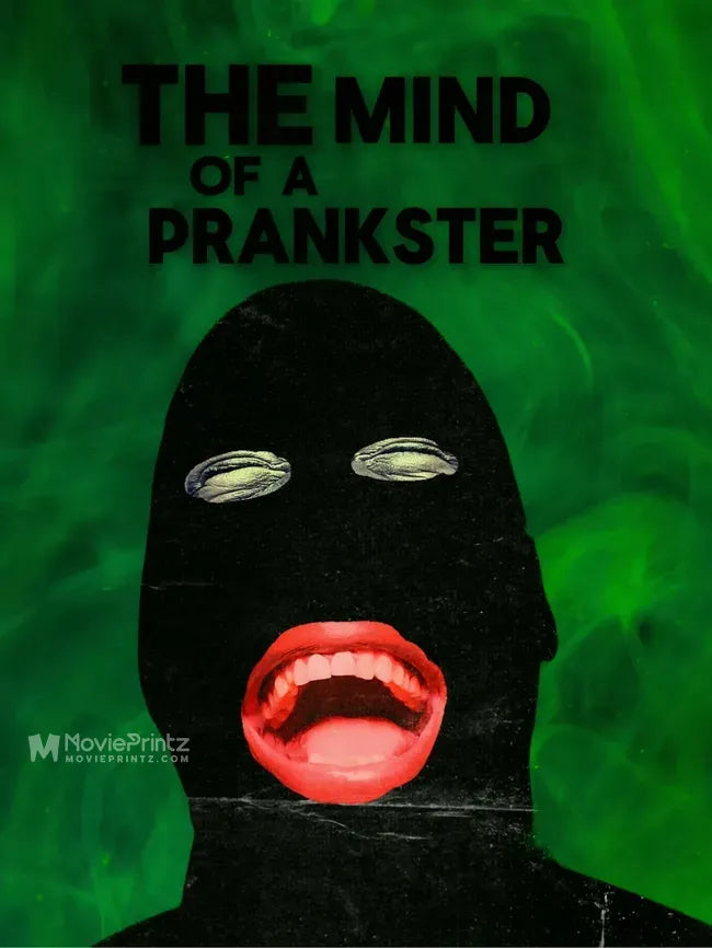 The Mind of a Prankster Poster