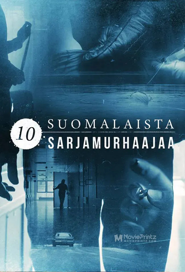 10 suomalaista sarjamurhaajaa Poster