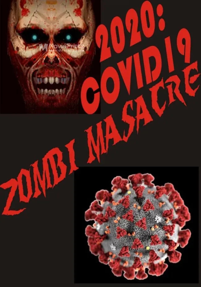 2020 Covid 19 Zombi Masacre Poster