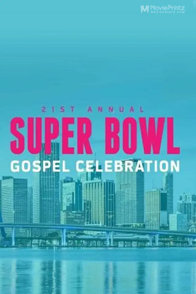 21st Super Bowl Gospel Celebration Poster