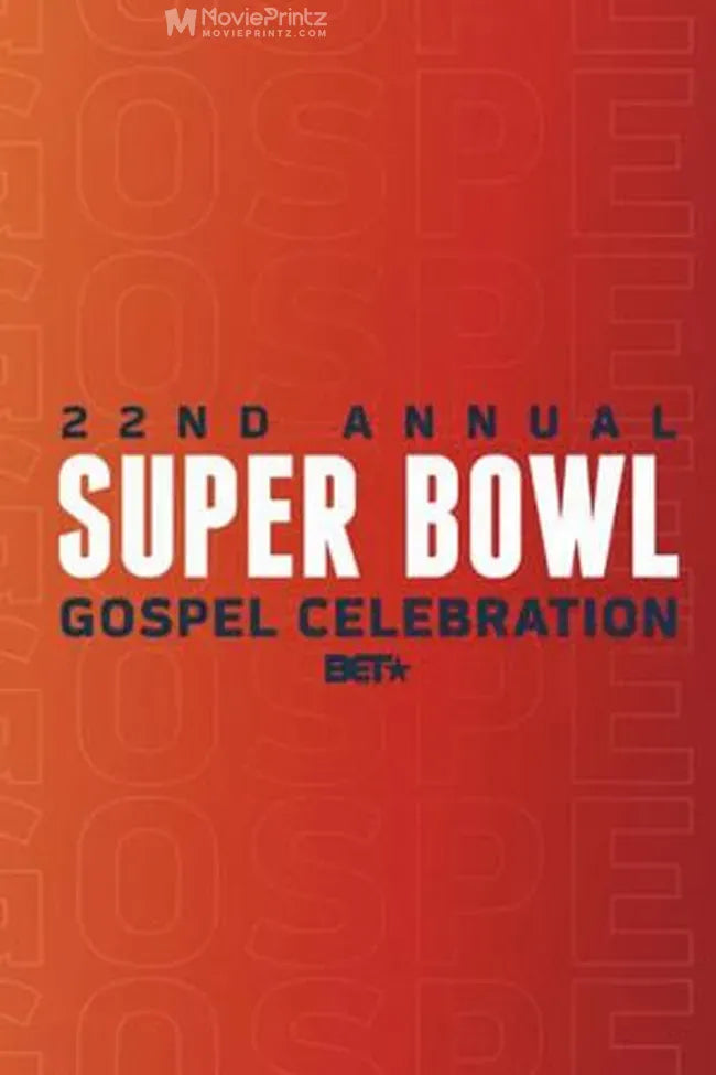 22nd Super Bowl Gospel Celebration Poster