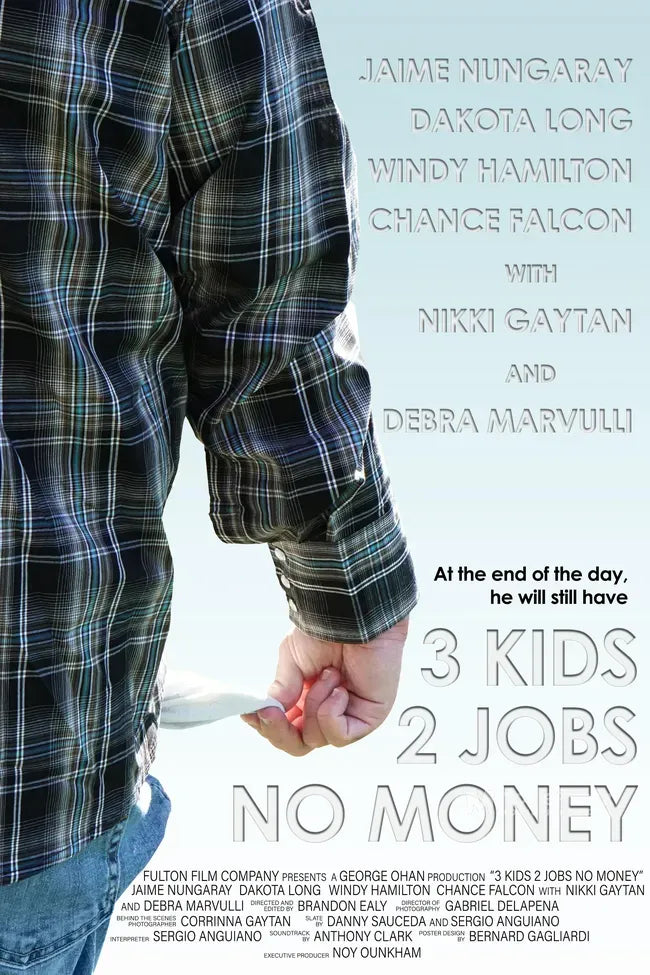 3 Kids, 2 Jobs, No Money Poster