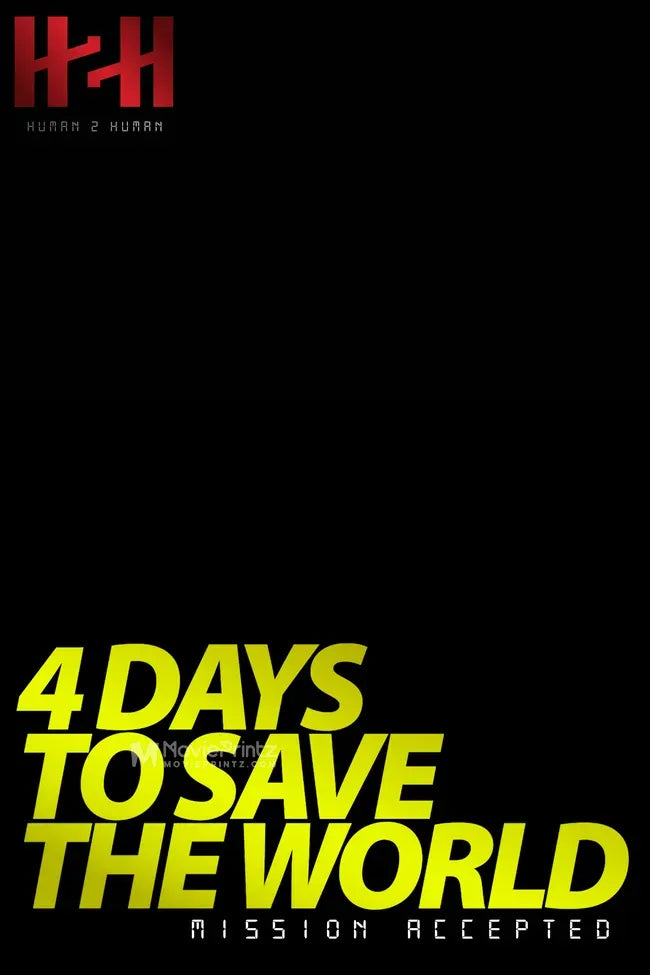 4 Days to Save the World Poster