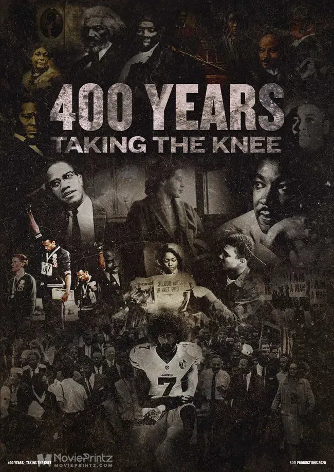 400 Years: Taking the Knee Poster