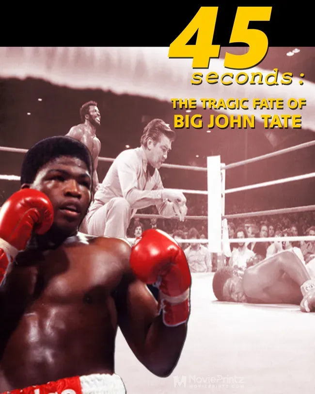 45 Seconds: The Tragic Fate of Big John Tate Poster