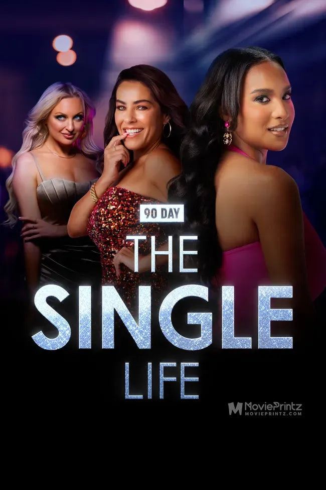 90 Day: The Single Life Poster