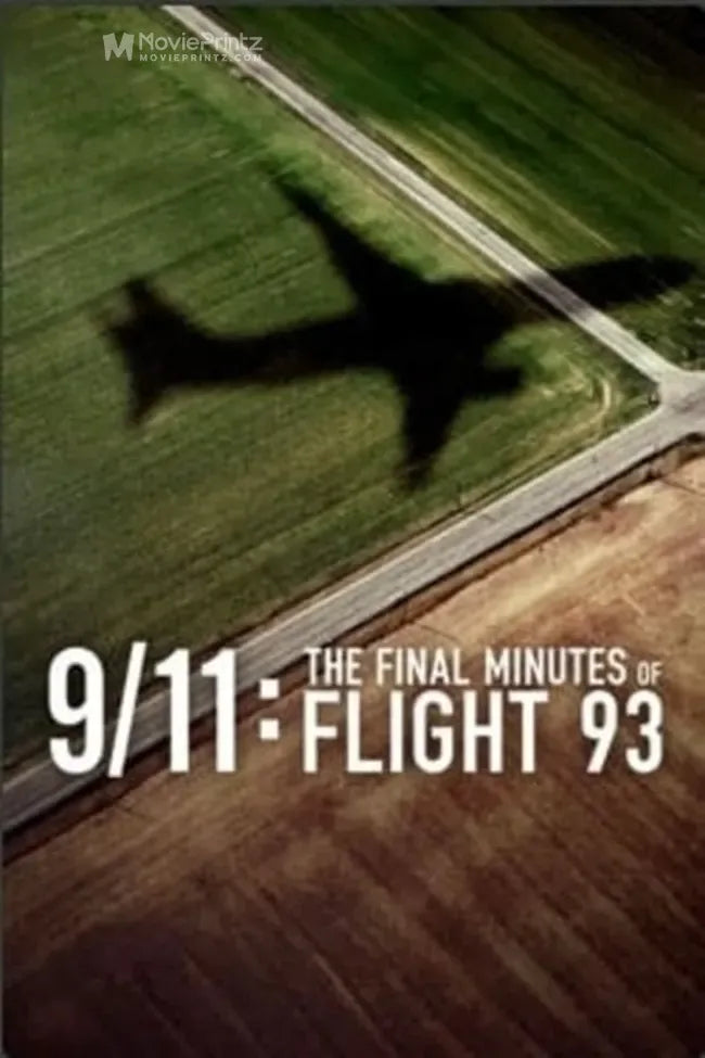 9/11: The Final Minutes of Flight 93 Poster