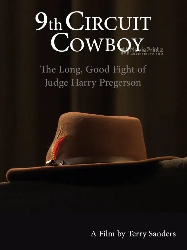 9th Circuit Cowboy: The Long, Good Fight of Judge Harry Pregerson Poster