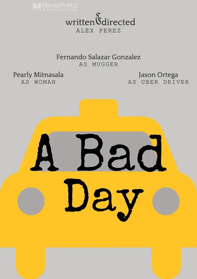 A Bad Day Poster