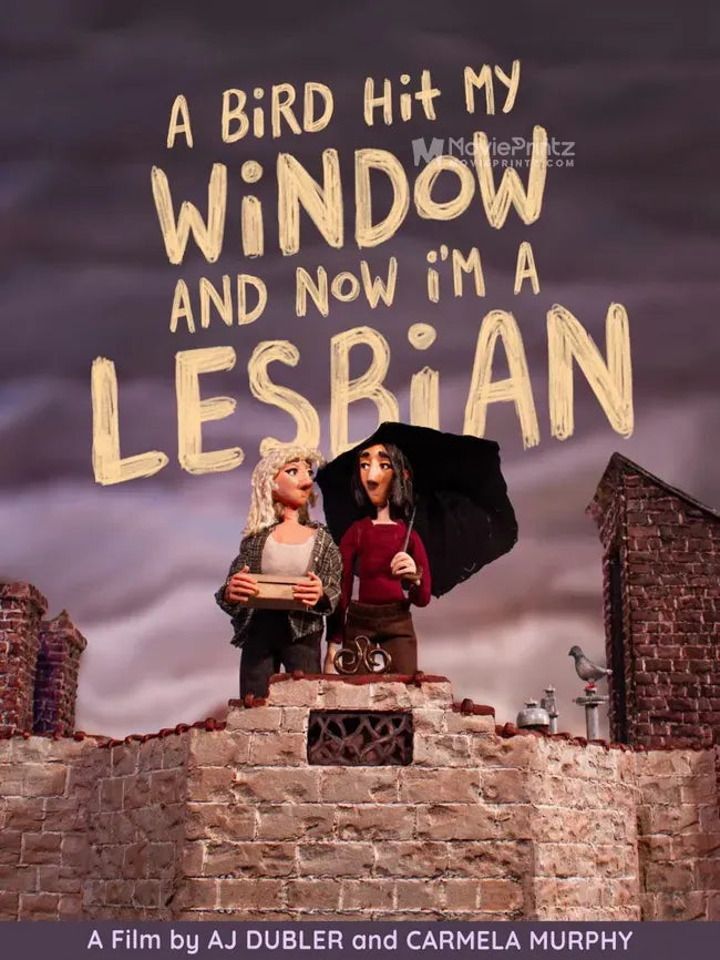 A Bird Hit My Window and Now I'm a Lesbian Poster