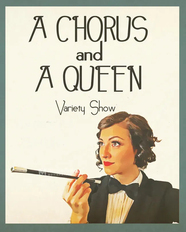 A Chorus and a Queen Poster