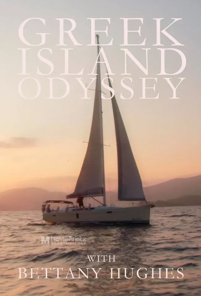 A Greek Odyssey with Bettany Hughes Poster