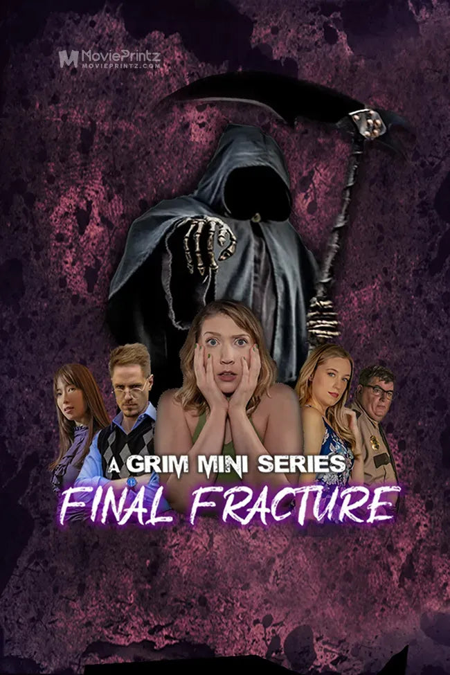 A Grim Mini Series: Final Fracture Poster