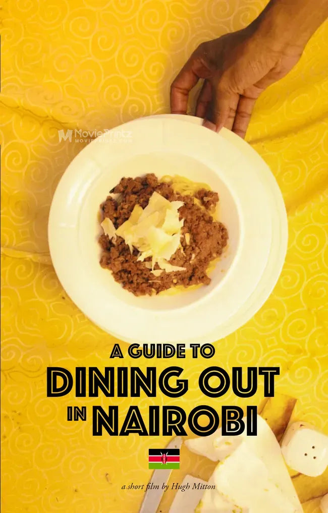 A Guide to Dining Out in Nairobi Poster