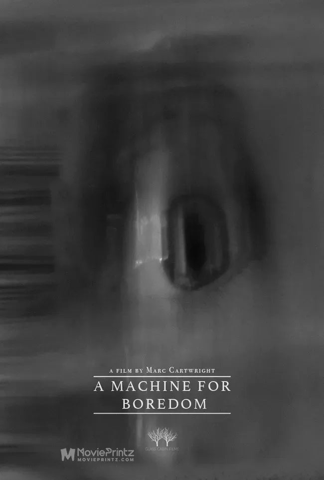 A Machine for Boredom Poster