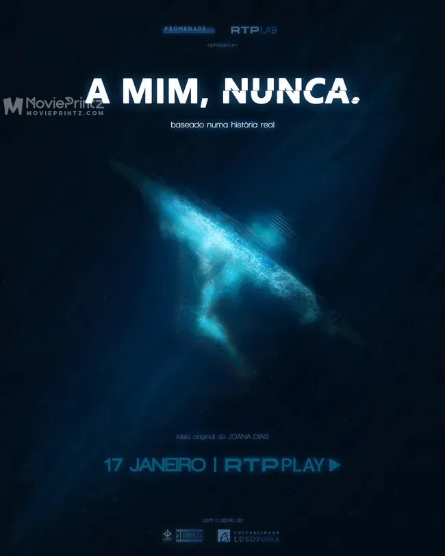 A Mim, Nunca. Poster