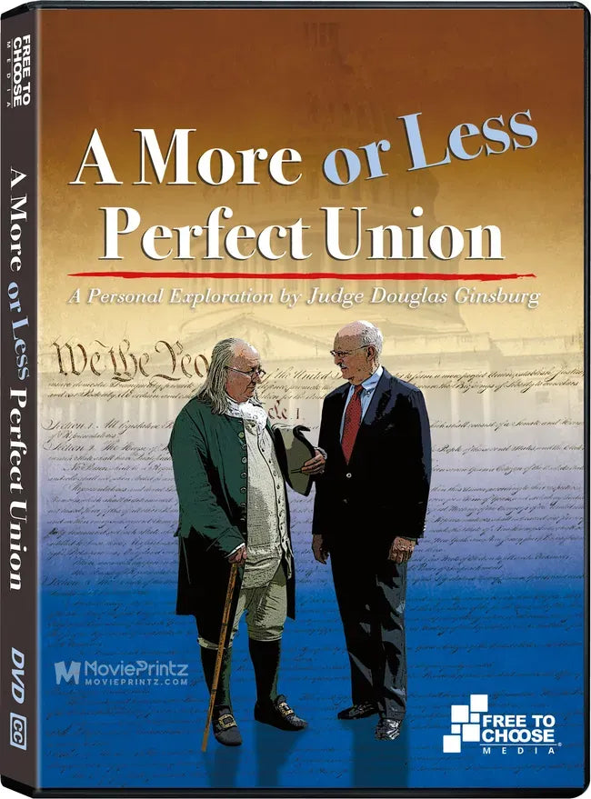 A More or Less Perfect Union: A Personal Exploration by Judge Douglas Ginsburg- A Constitution in Writing Poster