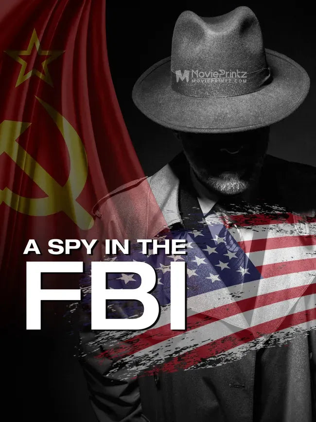 A Spy in the FBI Poster