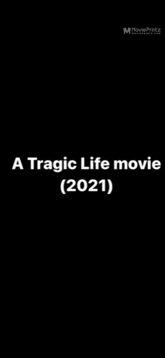 A Tragic Life Poster