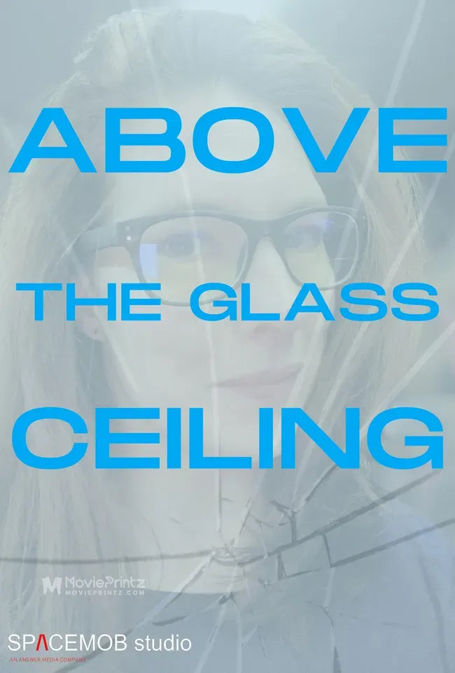 Above the Glass Ceiling Poster