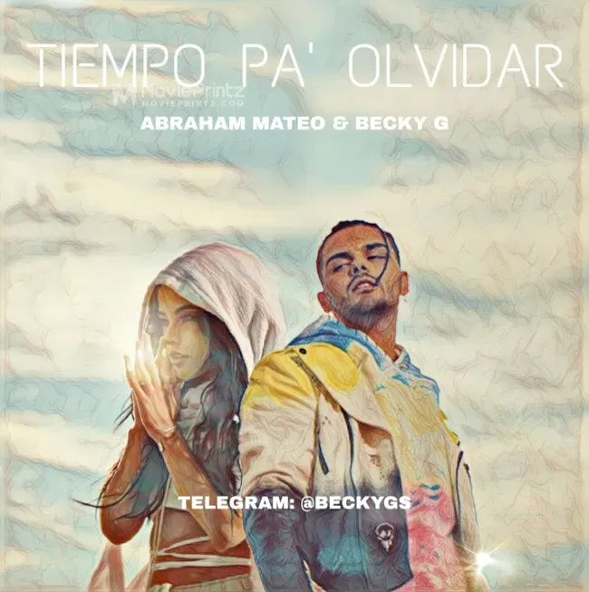 Abraham Mateo & Becky G: Tiempo pa olvidar Poster