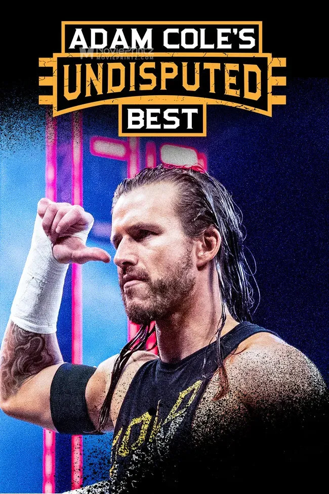 Adam Cole's Undisputed Best Poster