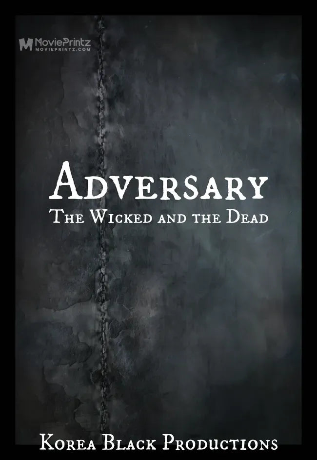 Adversary: The Wicked and the Dead Poster