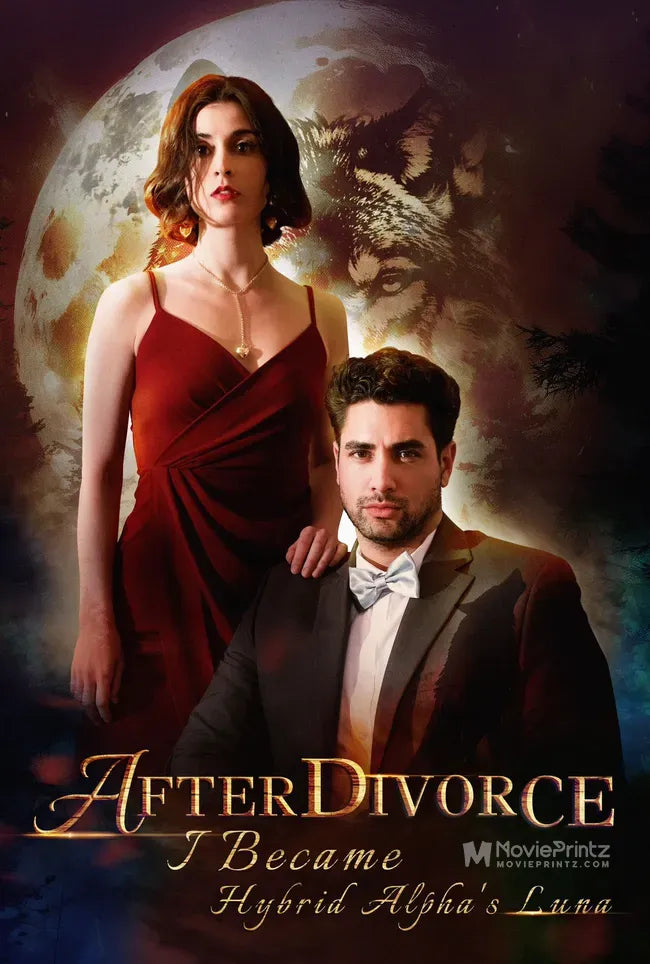 After Divorce: I become Hybrid Alpha's Luna Poster