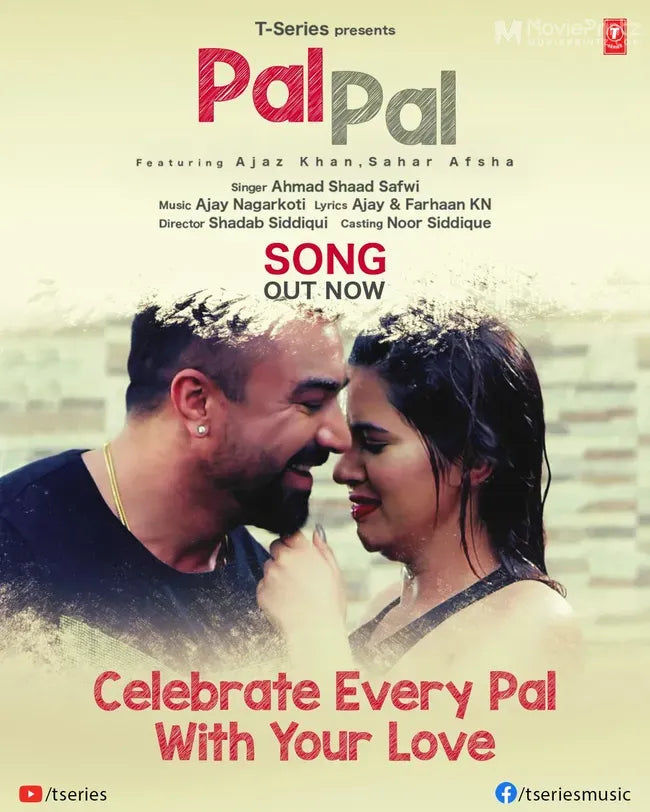 Ahmad Shaad Safwi Feat. Ajaz Khan, Sahar Afsha: Pal Pal Poster