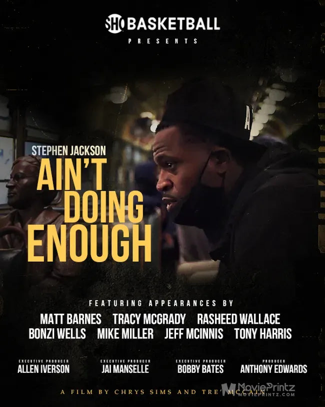 Ain't Doing Enough Poster