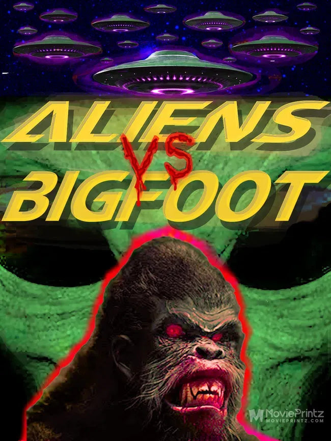 Aliens vs. Bigfoot Poster