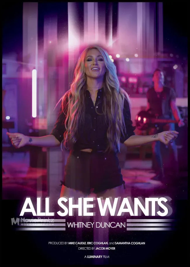 All She Wants: Whitney Duncan Poster