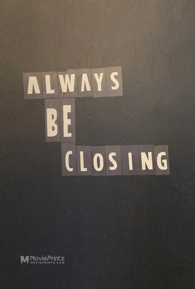 Always, Be, Closing Poster