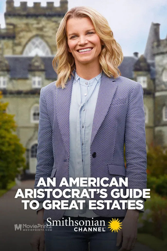 An American Aristocrat's Guide to Great Estates Poster