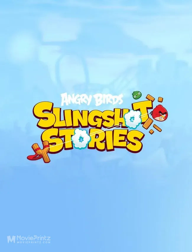 Angry Birds Slingshot Stories Poster