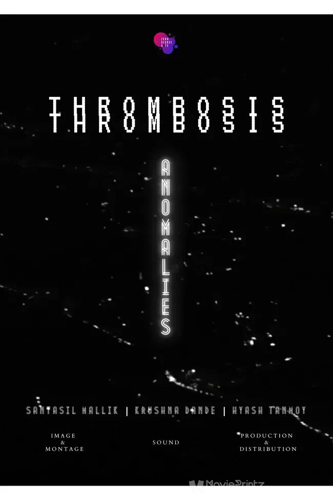 Anomalies (Thrombosis) Poster