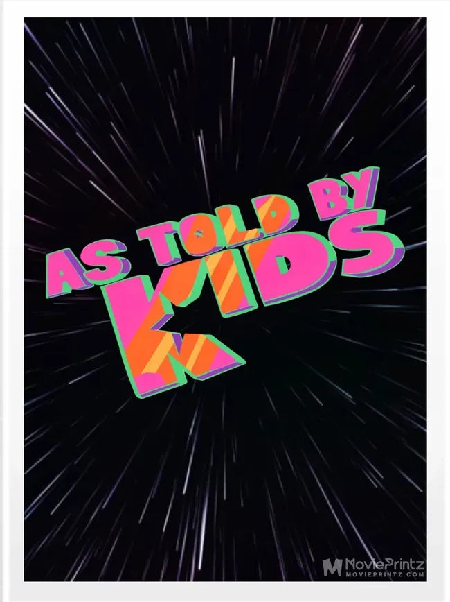 As Told by Kids Poster