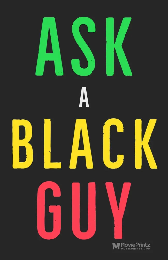 Ask a Black Guy Poster