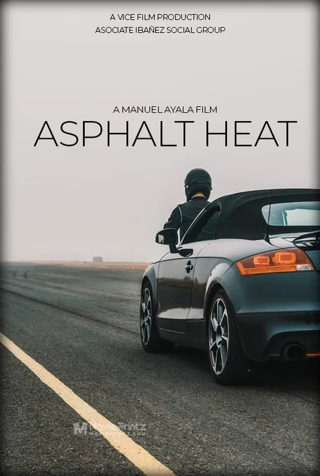 Asphalt Heat Poster