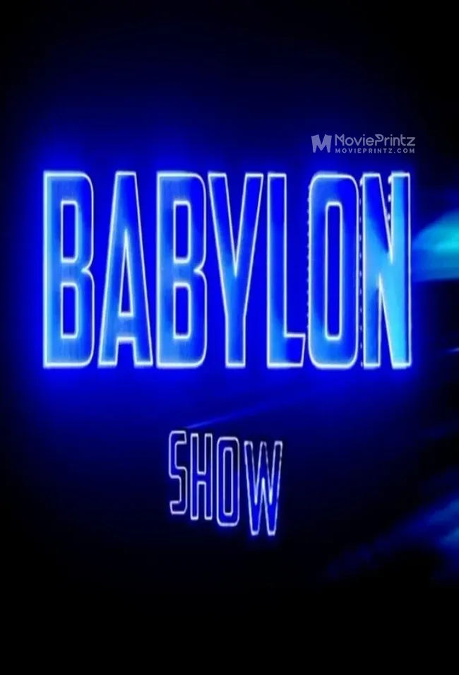 Babylon Show Poster