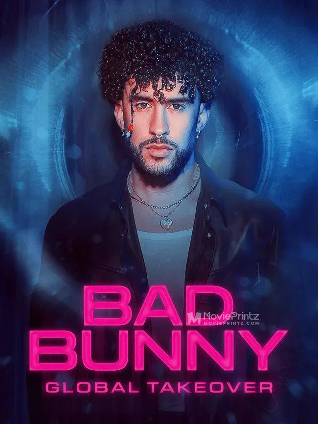 Bad Bunny: Global Takeover Poster