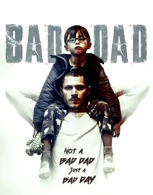 Bad Dad Poster