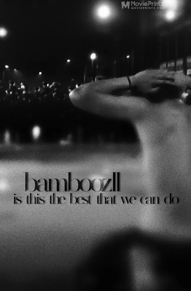 Bamboozll: Is This the Best That We Can Do Poster