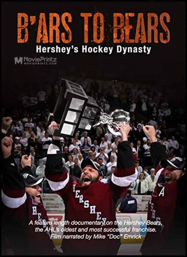 B'ars to Bears: Hershey's Hockey Dynasty Poster