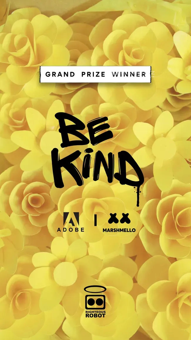 Be Kind: Marshmello Be Kind Challenge Winner Poster